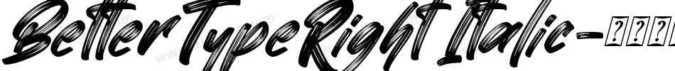BetterTypeRight Italic字体转换